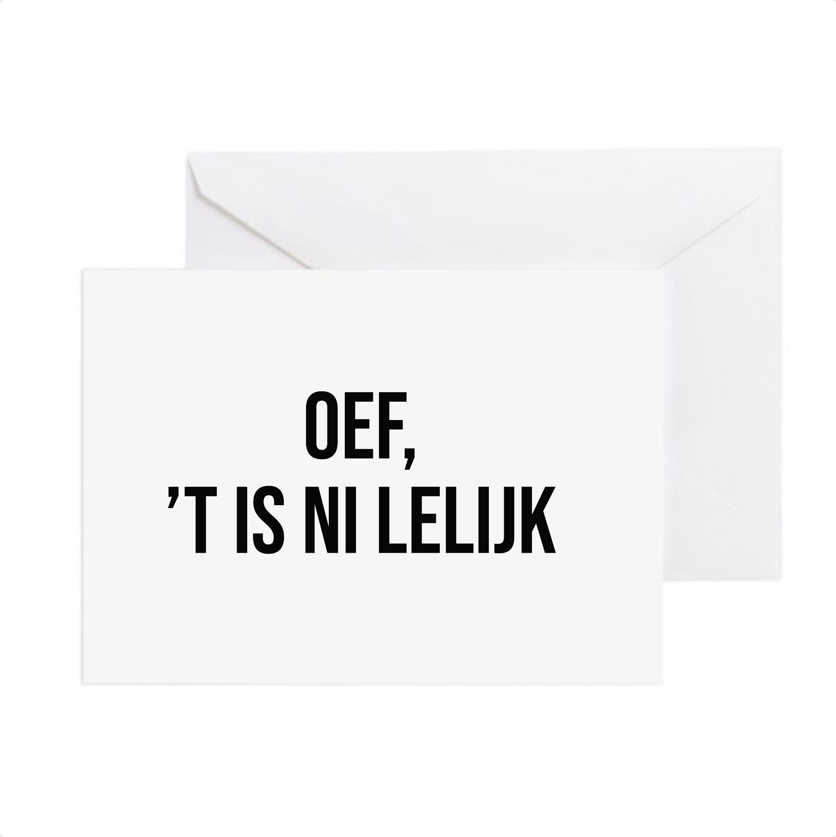 Geboortekaartje - OEF 'T IS NI LELIJK